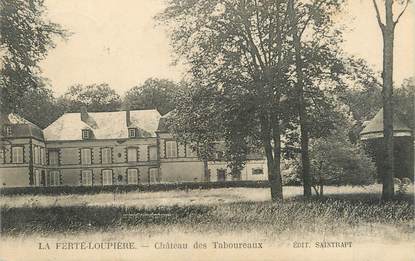 CPA FRANCE 89 "La Ferté Loupière, château des Taboureaux"