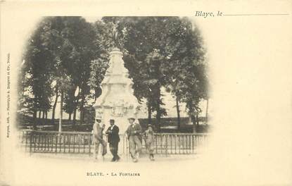 / CPA FRANCE 33 "Blaye, la fontaine"