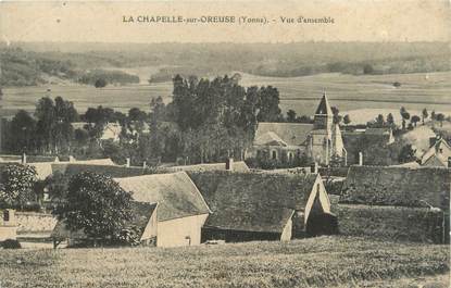 CPA FRANCE 89 "La Chapelle sur Oreuse, vue d'ensemble"
