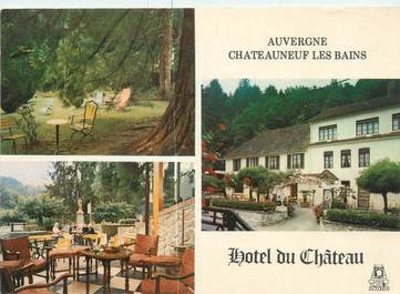 CPSM FRANCE 63 "Châteauneuf Les Bains, hôtel du Château"