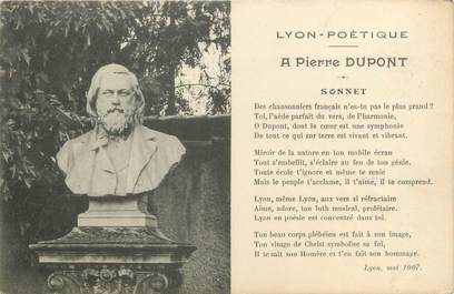 CPA FRANCE 69 "Lyon Poétique, A Pierre Dupont" / POETE