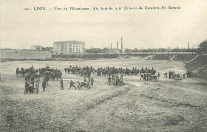 CPA FRANCE 69 "Lyon, fort de Villeurbanne, artillerie de la 6ème division de cavalerie"