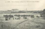 69 RhÔne CPA FRANCE 69 "Lyon, fort de Villeurbanne, artillerie de la 6ème division de cavalerie"