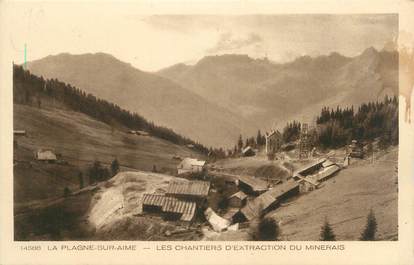 CPA FRANCE 73 "La Plagne sur Aime, les chantiers d'extraction du Minerais"