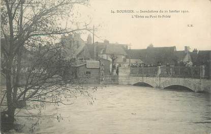 CPA FRANCE 18 "Bourges, l'Yèvre au pont Saint Privé" / INONDATION 1910