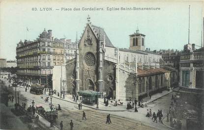 CPA FRANCE 69 "Lyon, place des cordeliers, église Saint Bonaventure"