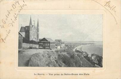 CPA FRANCE 76 "Le Havre, vue prise de Notre Dame des Flots"