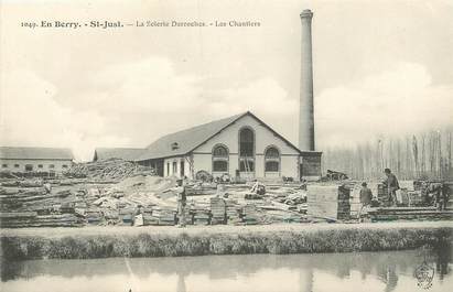 / CPA FRANCE 18 " Saint Just, la scierie Desroches, les chantiers"