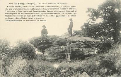 / CPA FRANCE 18 "Reigny, la pierre branlante de Neuville"