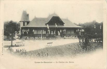 CPA FRANCE 39 "Lons Le Saunier, le casino des Bains" / Ed. R. CHAPUIS