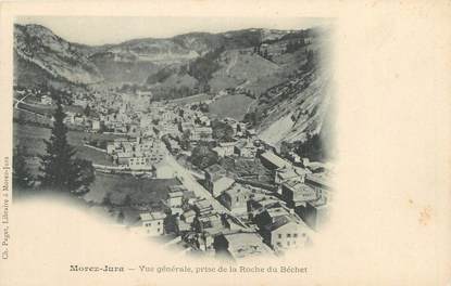 CPA FRANCE 39 "Morez Jura, vue générale prise de la Roche du Béchet"