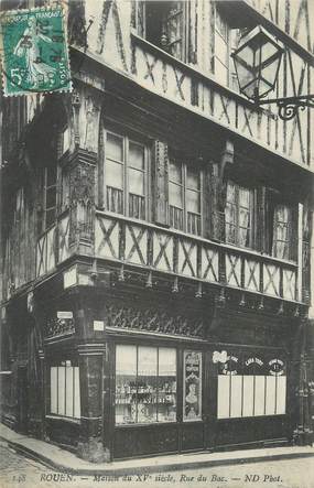 CPA FRANCE 76 "Rouen, maison du XVè siècle, rue du bac"