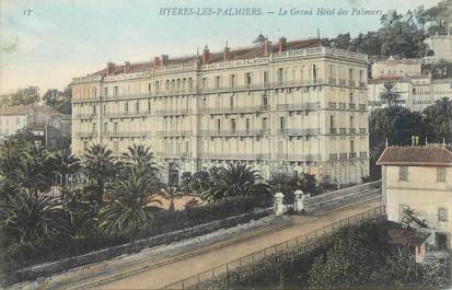 CPA FRANCE 83 "Hyères Les Palmiers, le grand hôtel des Palmiers"