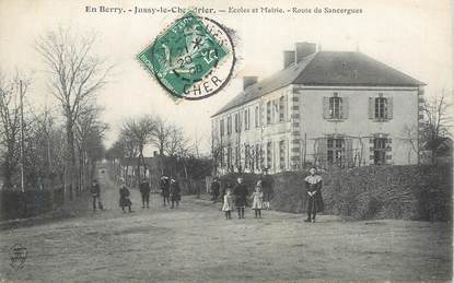 CPA FRANCE 18 "Jussy le Chaudrier, Ecoles et mairie, route de Sancergues"