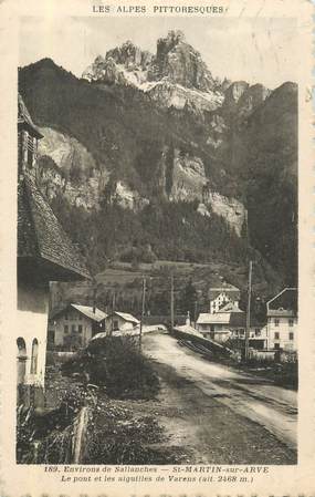 CPA FRANCE 73 "Saint Martin sur Arve, le pont et les Aiguilles de Varens"