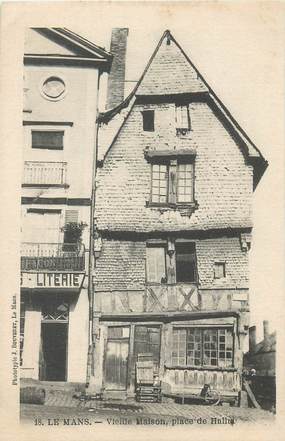 CPA FRANCE 72 "Le Mans, vieille maison, place de Hallai" / PHOTOTYPIE J. BOUVERET