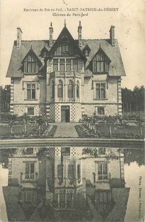 CPA FRANCE 61 "Env. de Pré en Pail, Saint Patrice du Désert, CHateau du Petit Jard"