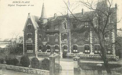 CPA FRANCE 62 "Berck, Hopital temporaire"