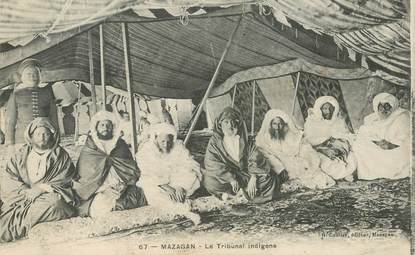 CPA MAROC "Mazagan, le tribunal indigène"