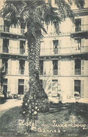 / CPA FRANCE 06 "Cannes, hôtel du Luxembourg"