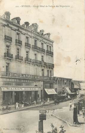 / CPA FRANCE 83 "Hyères, grand hôtel de Paris et des Négociants"