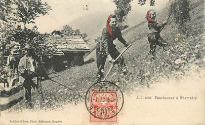 CPA SUISSE "Faucheuses à Champéry"