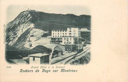 CPA SUISSE "Rochers de Naye sur Montreux"