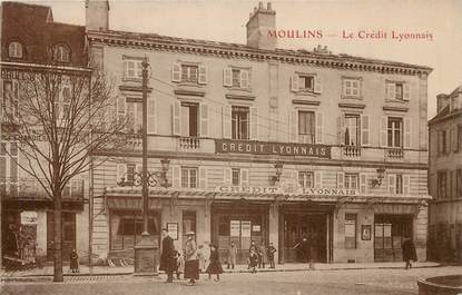 / CPA FRANCE 03 "Moulins, le crédit Lyonnais"