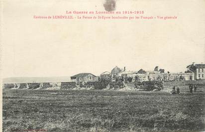 - CPA FRANCE 54 "Env. de Lunéville, la Fermùe de Saint Epvre bombardée"