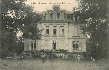 - CPA FRANCE 23 "Boussac, chateau de la Creuzette"