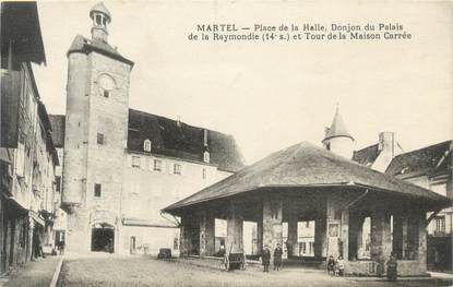 CPA FRANCE 46 "Martel, Place de la Halle"