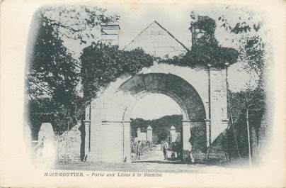 CPA FRANCE 85 'Ile de Noirmoutier, la Porte aux Lions à la Blanche"