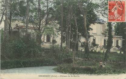 / CPA FRANCE 38 "Sermerieu, château de Saint Martin"