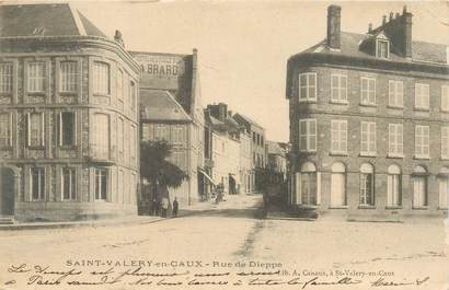 CPA FRANCE 76 "Saint Valery en Caux, rue de Dieppe"