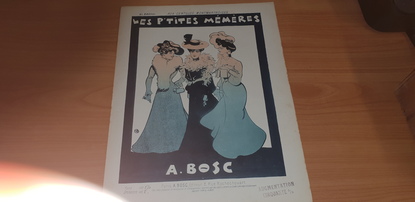 PARTITION MUSIQUE "Les P'tites Mémères, A. BOSC"