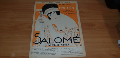 PARTITION MUSIQUE "Salomé, par Robert STOLZ, Ed. L. Maillochon, Paris, partition pour piano seul"