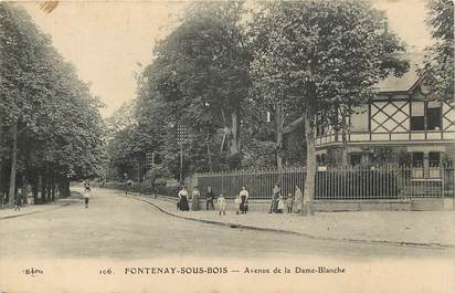 CPA FRANCE 94 "Fontenay sous Bois, avenue de la Dame Blanche"