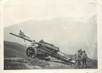 LOT 14 PHOTOS FRANCE 73 "Maurienne, Guerre 1939/45" / MATERIEL CANON