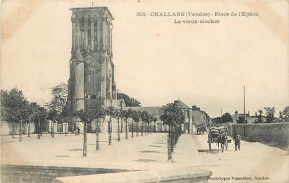 CPA FRANCE 85 "Challans, le vieux clocher"