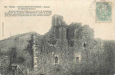 CPA FRANCE 85 "Mouilleron en Pareds, ruines du chatelier Portault"