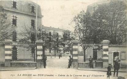 CPA FRANCE 85 "La Roche sur Yon, entrée de la Caserne"