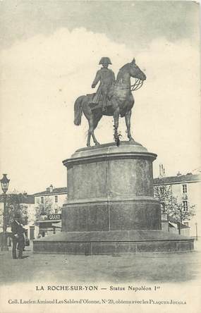 CPA FRANCE 85 "La Roche sur Yon, statue de Napoléon Ier"