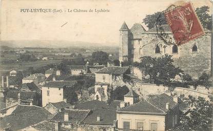 CPA FRANCE 46 "Puy l'Evêque, le chateau et le Lycée"