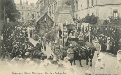 / CPA FRANCE 35 "Rennes, fête des Fleurs 1910, char de la poule au pot"