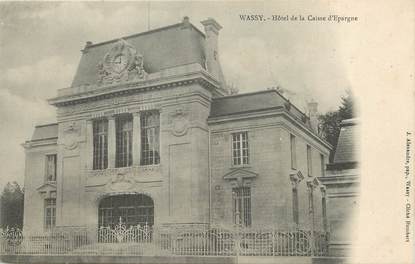 CPA FRANCE 52 "Wassy, hôtel de la Caisse d'épargne"