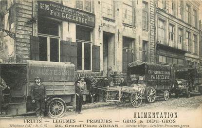 CPA FRANCE 62 "Arras, Primeurs en Gros et Détail, Paul LEFEBVRE" / CAMION