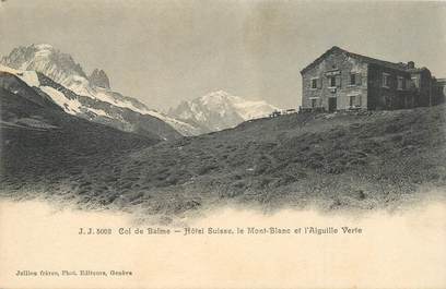 CPA FRANCE 74 "Col de Balme, Hotel Suisse et le Mont Blanc"