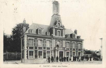 / CPA FRANCE 76 "Yvetot, hôtel des postes"