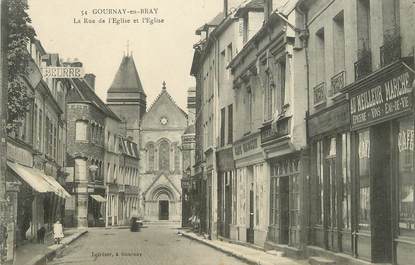 CPA FRANCE 76 "Gournay en Bray, la rue de l'église et l'église" EPICERIE