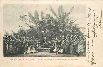 CPA DAHOMEY "Roi Tofa et ses femmes amazones" / CACHET AMBULANT